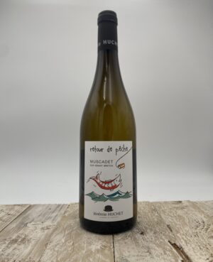 Muscadet Jérémie Huchet Retour de Pêche